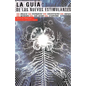 La Guia de los Nuevos Estimulantes: Mas Eficacia, Mas Inteligencia, Mas Concentracion, Mas Energia, Mas Optimismo, Mas Tono Sexual, Mas Creatividad - Paperback