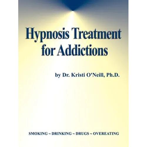 Hypnosis Treatment for Addictions - Paperback