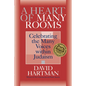 A Heart of Many Rooms: Celebrating the Many Voices Within Judaism - Hardcover