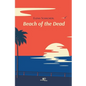 Beach of the Dead - Paperback