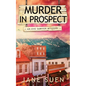 Murder in Prospect: An Eve Sawyer mystery - Paperback