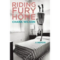 Riding Fury Home - Paperback