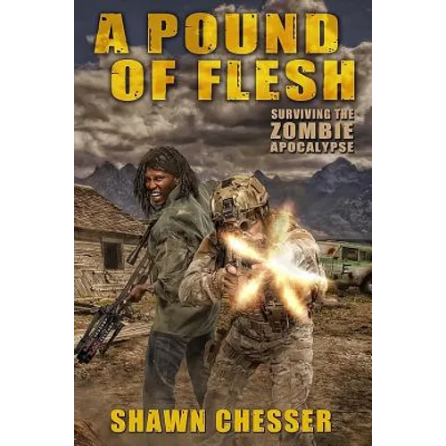 A Pound of Flesh: Surviving the Zombie Apocalypse - Paperback
