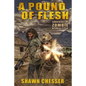A Pound of Flesh: Surviving the Zombie Apocalypse - Paperback