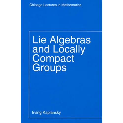 Lie Algebras and Locally Compact Groups - Paperback
