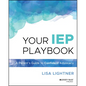 Your IEP Playbook: A Parent's Guide to Confident Advocacy - Paperback