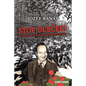Stop Dubcek! The Story of a Man who Defied Power: A Documentary Novel - Paperback
