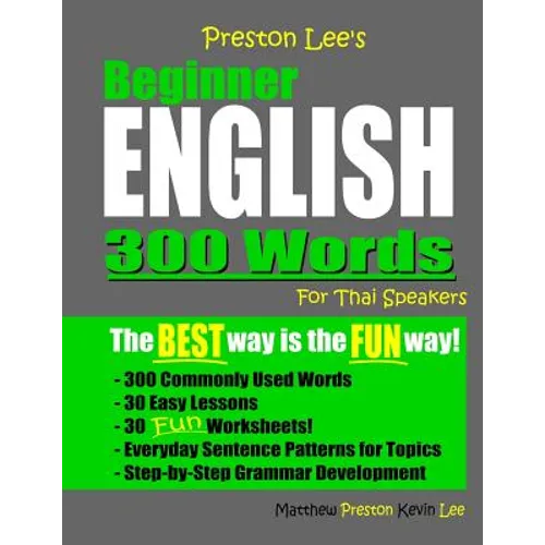Preston Lee's Beginner English 300 Words For Thai Speakers - Paperback