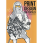 Print Design for Textiles: Step-by-Step Methods for Fashion & Home Decor - Paperback
