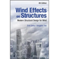 Wind Effects on Structures: Modern Structural Design for Wind - Hardcover