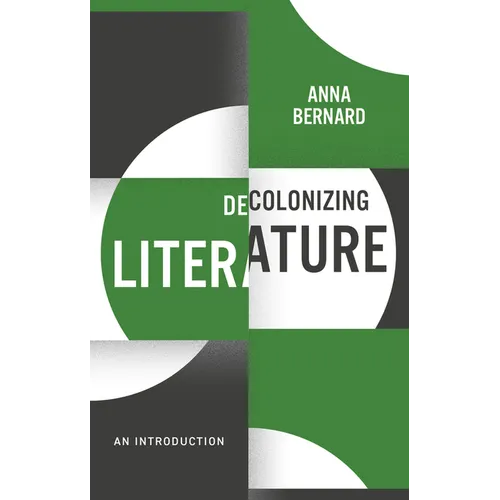 Decolonizing Literature: An Introduction - Paperback