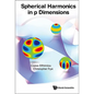 Spherical Harmonics in P Dimensions - Hardcover