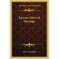 Karezza Ethics of Marriage - Paperback