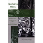 Fruitless Trees: Portuguese Conservation and Brazil's Colonial Timber - Hardcover