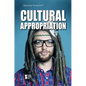 Cultural Appropriation - Paperback