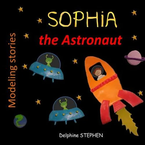 Sophia the Astronaut - Paperback