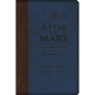 A Year with Mary: Daily Meditations on the Mother of God - Hardcover