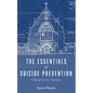 The Essentials of Suicide Prevention: A Blueprint for Churches - Hardcover