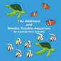 The Addisons and Double Trouble Aquarium - Paperback