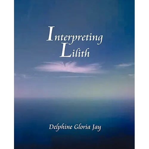 Interpreting Lillith - Paperback