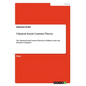 Classical Social Contract Theory: The Classical Social Contract Theories of Hobbes, Locke and Rousseau Compared - Paperback