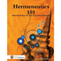 Hermeneutics 101 - Paperback