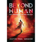 Beyond Human: Fully Identified in the New Creation - Paperback