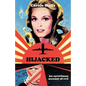 Hijacked: An Eyewitness Account of Evil - Paperback