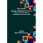 The Little Book of Modern Verse: A Selection from the Work of Contemporaneous American Poets - Paperback