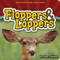 Floppers & Loppers - Board Book