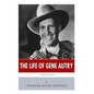American Legends: The Life of Gene Autry - Paperback