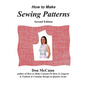 How to Make Sewing Patterns, second edition - Hardcover