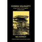 Cornish Solidarity: Using Culture to Strengthen Communities - Paperback
