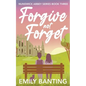 Forgive not Forget (The Nunswick Abbey Series Book 3): A contemporary, lesbian, village romance series - Paperback