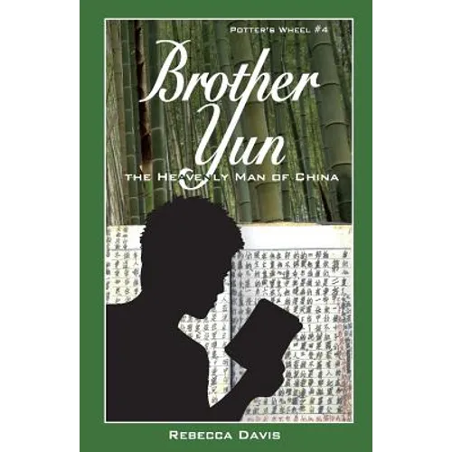 Brother Yun: The Heavenly Man of China - Paperback