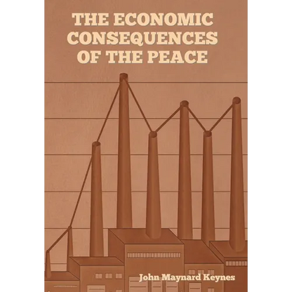 The Economic Consequences of the Peace - Hardcover