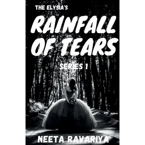 The Elysia's Rainfall of Tears Series 1 - Paperback