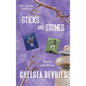 Sticks and Stones: Full Story Edition - Hardcover