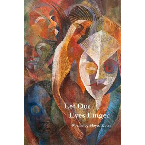 Let Our Eyes Linger - Paperback
