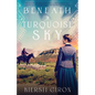 Beneath a Turquoise Sky - Paperback
