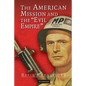 The American Mission and the 'Evil Empire' - Paperback