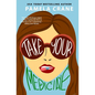 Take Your Medicine: A Humorous Women's Fiction Novel - Paperback