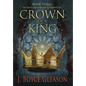 Crown of a King, Book Three of The Carolingian Chronicles - Hardcover