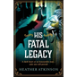 His Fatal Legacy - Paperback