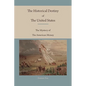 The Historical Destiny of the United States: The Mystery of the American Money - Paperback