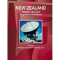 New Zealand Telecom Laws and Regulations Handbook Volume 1 Strategic Information and Basic Law - Paperback