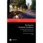 The Road to Academic Excellence: The Making of World-Class Research Universities - Paperback