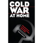 Cold War at Home - Paperback