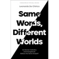 Same Words, Different Worlds: Do Roman Catholics and Evangelicals Believe the Same Gospel? - Paperback