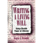 Writing a Living Will: Using a Durable Power-Of-Attorney - Hardcover